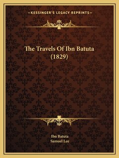 Front cover_The Travels Of Ibn Batuta (1829)