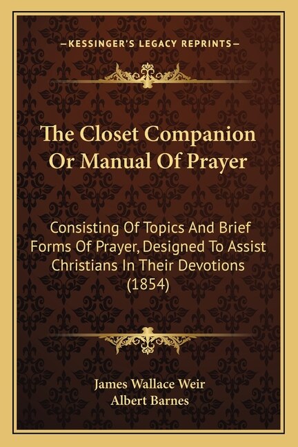 Front cover_The Closet Companion Or Manual Of Prayer