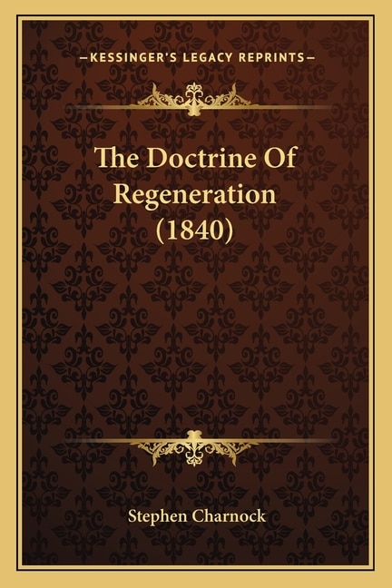 Front cover_The Doctrine Of Regeneration (1840)