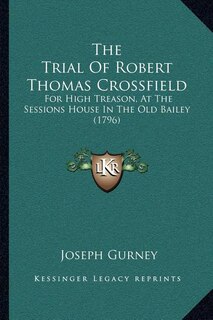 Couverture_The Trial Of Robert Thomas Crossfield