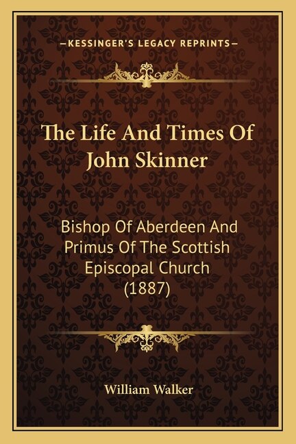 Front cover_The Life And Times Of John Skinner
