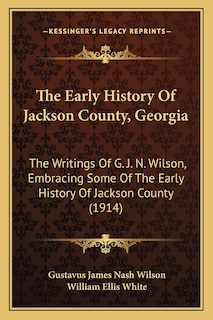 Front cover_The Early History Of Jackson County, Georgia