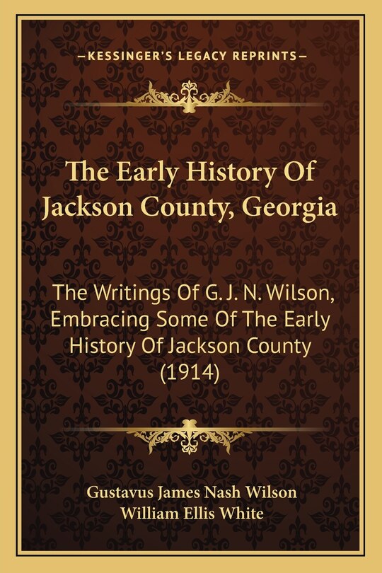 Front cover_The Early History Of Jackson County, Georgia