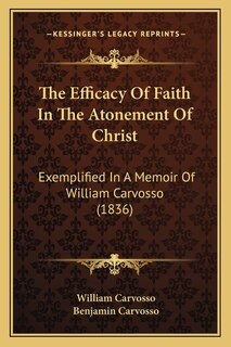Couverture_The Efficacy Of Faith In The Atonement Of Christ