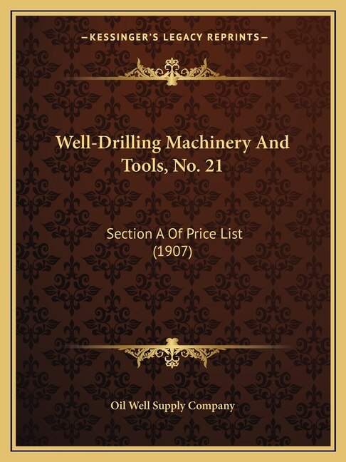 Couverture_Well-Drilling Machinery And Tools, No. 21