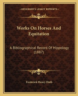 Front cover_Works On Horses And Equitation