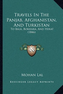 Front cover_Travels In The Panjab, Afghanistan, And Turkistan