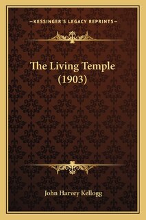 Front cover_The Living Temple (1903)