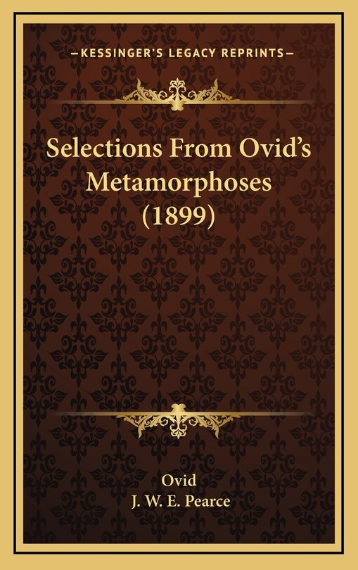 Front cover_Selections From Ovid's Metamorphoses (1899)