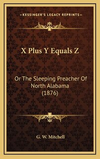 Front cover_X Plus Y Equals Z