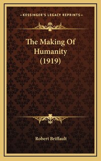 Front cover_The Making Of Humanity (1919)