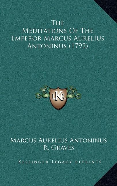 Front cover_The Meditations Of The Emperor Marcus Aurelius Antoninus (1792)