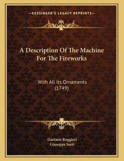 Couverture_A Description Of The Machine For The Fireworks