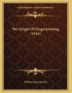 Front cover_The Origin Of Fingerprinting (1916)