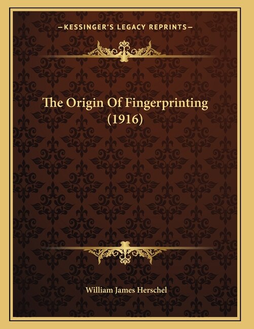 Front cover_The Origin Of Fingerprinting (1916)
