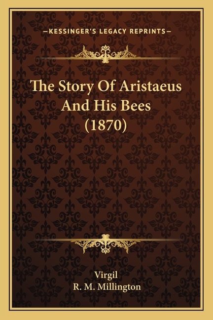 Front cover_The Story Of Aristaeus And His Bees (1870)