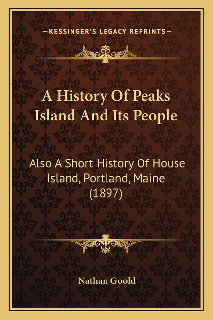 Front cover_A History Of Peaks Island And Its People