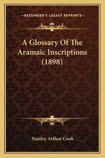Front cover_A Glossary Of The Aramaic Inscriptions (1898)