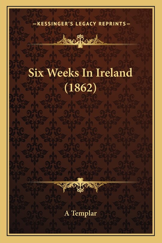 Front cover_Six Weeks In Ireland (1862)