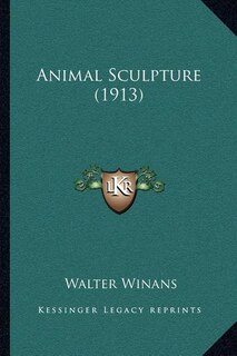 Couverture_Animal Sculpture (1913)