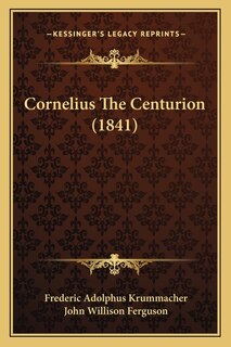 Front cover_Cornelius The Centurion (1841)