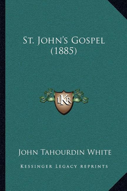 Front cover_St. John's Gospel (1885)