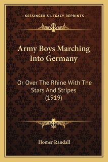 Couverture_Army Boys Marching Into Germany