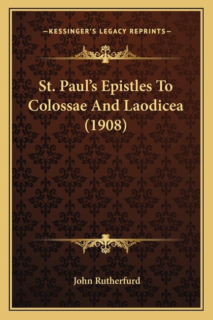Couverture_St. Paul's Epistles To Colossae And Laodicea (1908)