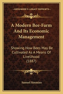 Front cover_A Modern Bee-Farm And Its Economic Management