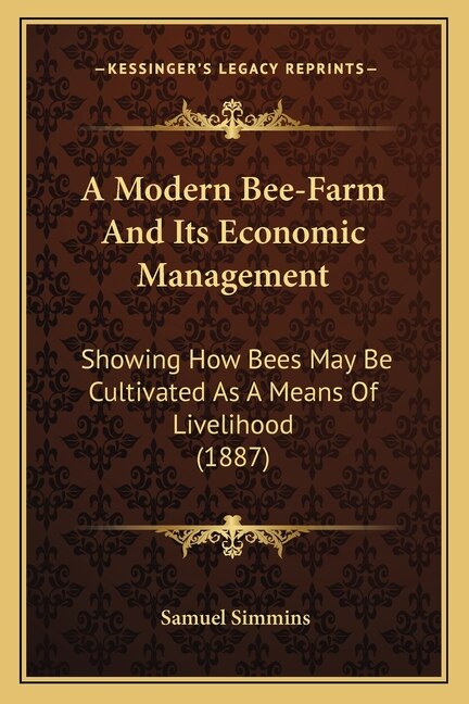 Front cover_A Modern Bee-Farm And Its Economic Management
