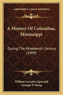 Couverture_A History Of Columbus, Mississippi