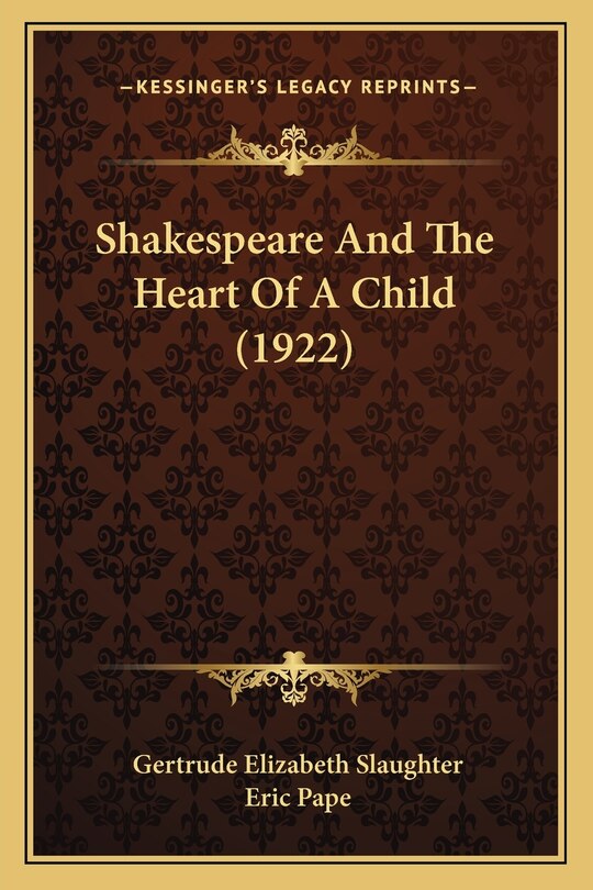 Front cover_Shakespeare And The Heart Of A Child (1922)