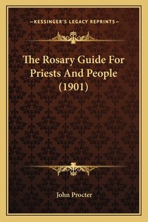 Front cover_The Rosary Guide For Priests And People (1901)