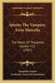 Front cover_Spirite; The Vampire; Arria Marcella