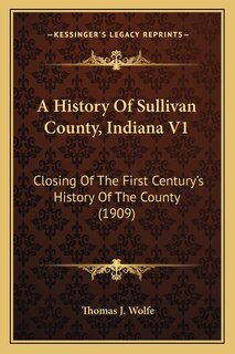 Couverture_A History Of Sullivan County, Indiana V1
