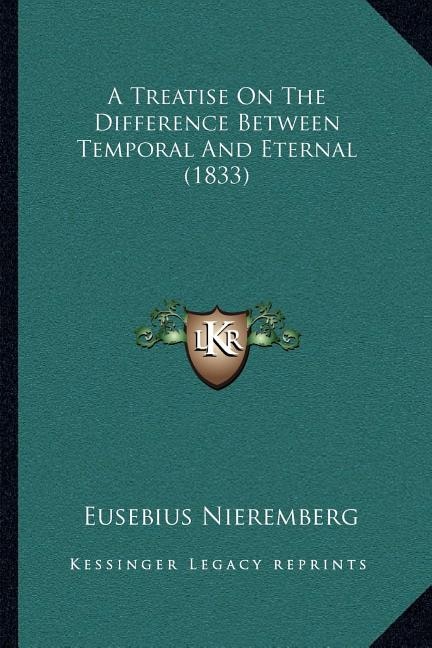Couverture_A Treatise On The Difference Between Temporal And Eternal (1833)