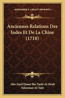 Couverture_Anciennes Relations Des Indes Et De La Chine (1718)