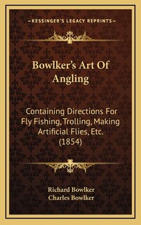 Front cover_Bowlker's Art Of Angling