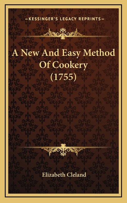 Front cover_A New And Easy Method Of Cookery (1755)