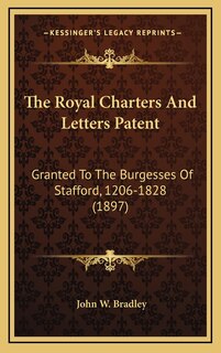 Front cover_The Royal Charters And Letters Patent