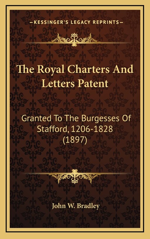 Front cover_The Royal Charters And Letters Patent
