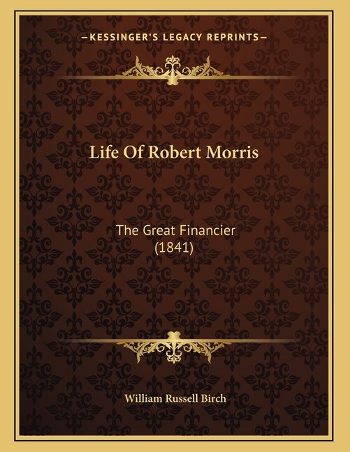 Front cover_Life Of Robert Morris