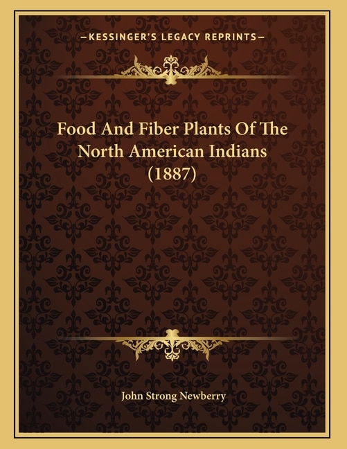 Couverture_Food And Fiber Plants Of The North American Indians (1887)