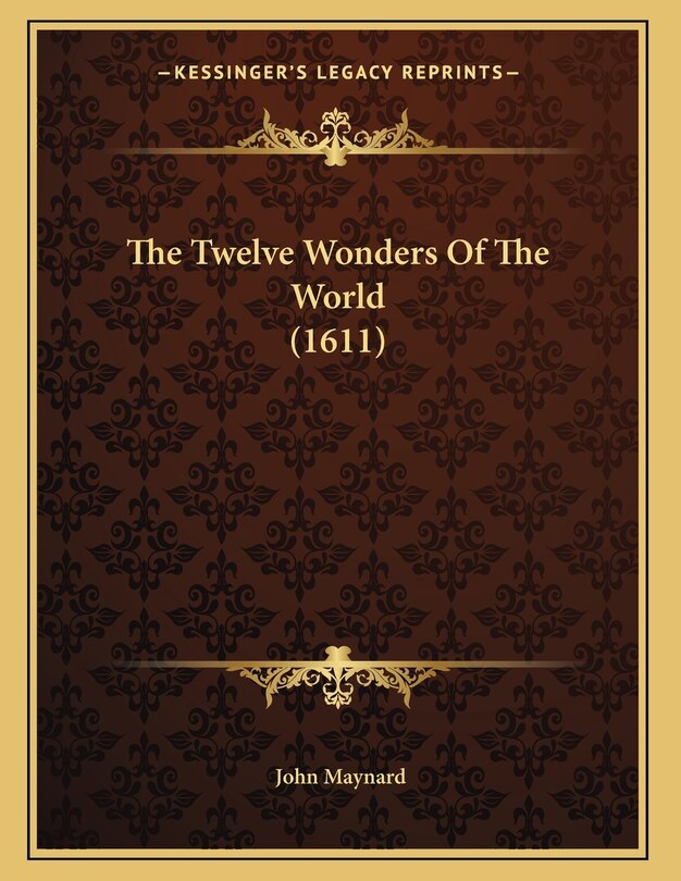 Front cover_The Twelve Wonders Of The World (1611)