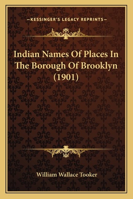 Front cover_Indian Names Of Places In The Borough Of Brooklyn (1901)