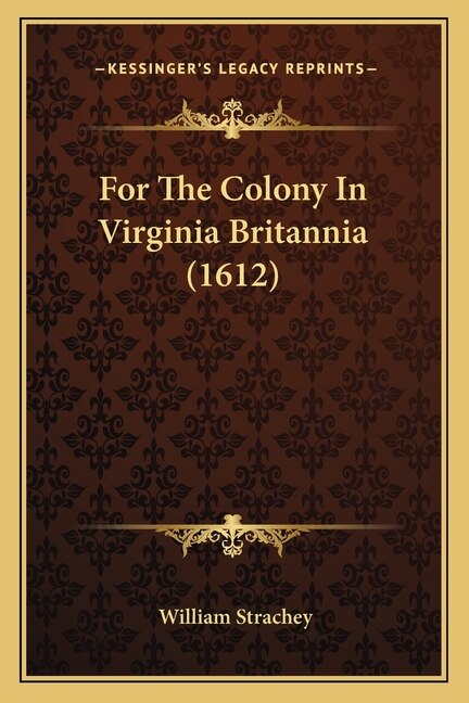Front cover_For The Colony In Virginia Britannia (1612)