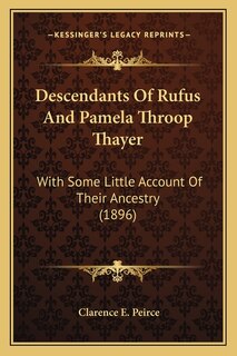 Front cover_Descendants Of Rufus And Pamela Throop Thayer