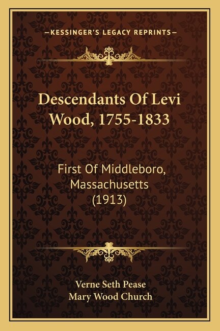 Couverture_Descendants Of Levi Wood, 1755-1833