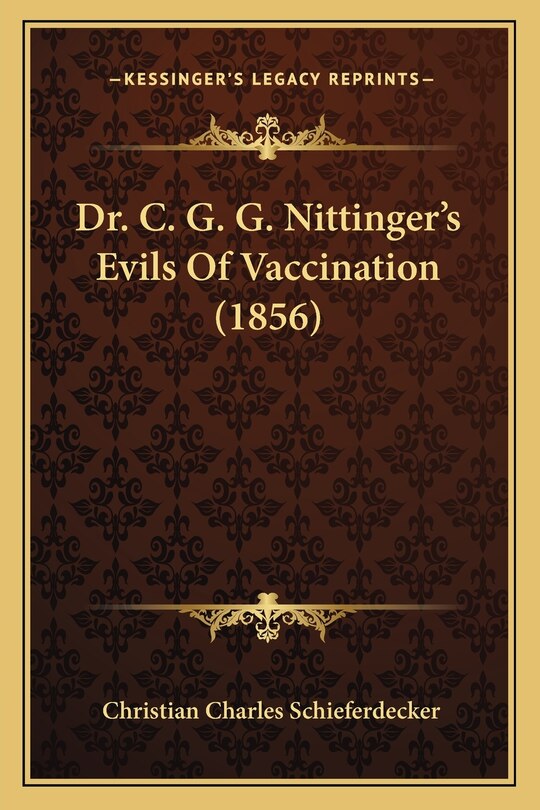 Front cover_Dr. C. G. G. Nittinger's Evils of Vaccination (1856)