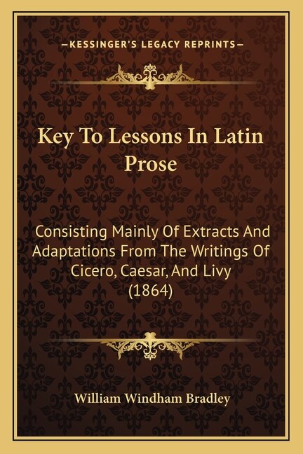 Couverture_Key To Lessons In Latin Prose